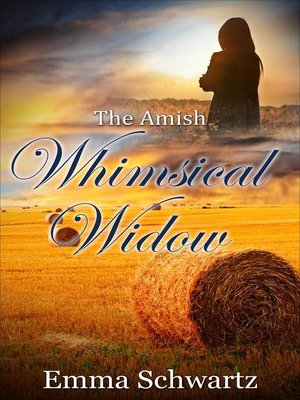 cover image of The Amish Whimsical Widow